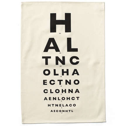 Tea Towel printed with the classic eye test chart. (via mydesignscout)
